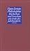Philosophie. Rückschau und Vorschau am Ende des Jahrhunderts