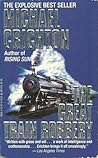 The Great Train Robbery by Michael Crichton