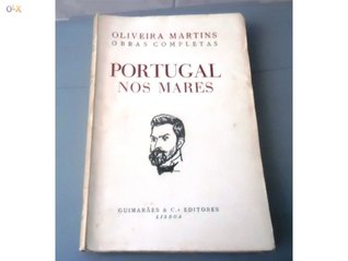 Portugal nos Mares I (Oliveira Martins Obras Completas)