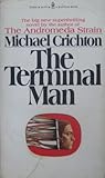 The Terminal Man by Michael Crichton