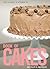 From the Bakery of Afternoon Tea: Book of Cakes