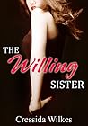 The Willing Sister by Cressida Wilkes