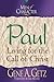 Paul: Living for the Call of Christ (Men of Character Series)