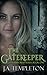 The Gatekeeper by J.A. Templeton