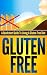 Gluten-Free: A Quickstart G...