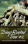 Deep Rooted Tree #2