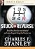 Stuck in Reverse by Charles F. Stanley