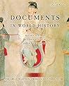 Documents in World History, Volume 1: The Great Tradition: From Ancient Times to 1500