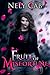 Fruit of Misfortune (Creatura, #2)