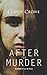 After the Murder by Claude Crowe