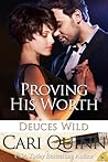Proving His Worth by Cari Quinn