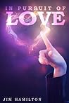 In Pursuit of Love: A Paranormal Romance