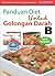 Panduan Diet untuk Golongan Darah B (Panduan Diet Golongan Darah, #B)