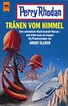 Tränen vom Himmel Tränen vom Himmel