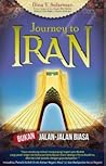 Journey to Iran : Bukan Jalan-Jalan Biasa