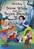 Snow White and the Seven Dwarfs by Walt Disney Company
