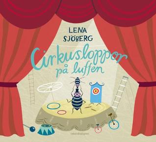 Cirkusloppor på luffen (Hardcover)