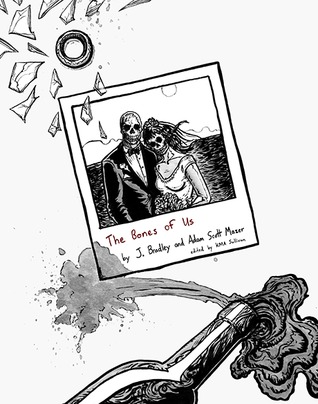 The Bones of Us
