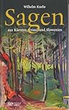 Sagen aus Kärnten, Friaul und Slowenien
