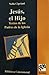 Jesús, el Hijo: Textos de los Padres de la Iglesia