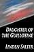Daughter of the Guillotine