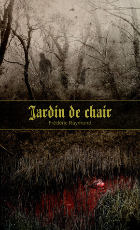 Jardin de chair (Paperback)