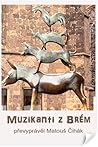 Muzikanti z Brém