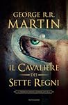 Il cavaliere dei ...