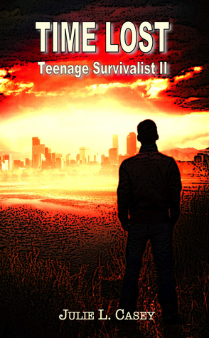 Time Lost: Teenage Survivalist II (Paperback)