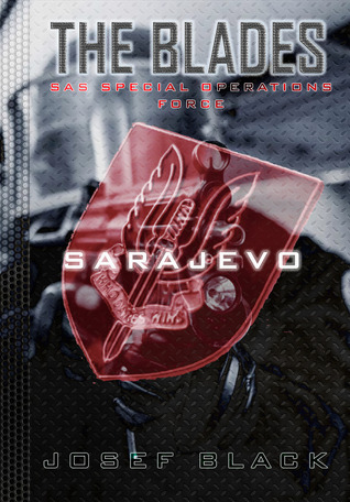 Sarajevo (The Blades SAS Novellas #1)