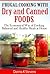Frugal Cooking with Dry and Canned Foods: The Economical Way of Cooking Balanced and Healthy Meals at Home.