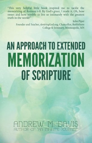 An Approach to Extended Memorization of Scripture (Kindle Edition)