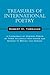 TREASURES OF INTERNATIONAL POETRY: A Florilegium of Western Poems of Three Millenia from Homer and Sappho to Brecht and Neruda