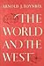 The World and the West