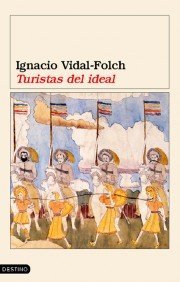 Turistas del ideal (Ancora Y Delfin)