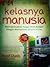 Kelasnya Manusia by Munif Chatib