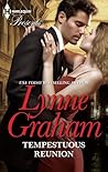 Tempestuous Reunion by Lynne Graham