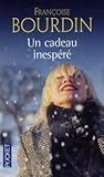 Un Cadeau Inespéré