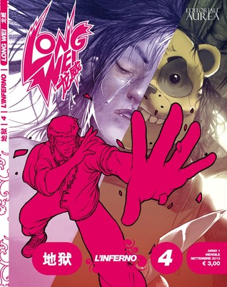 Long Wei n. 4: L'inferno del fuoco urlante