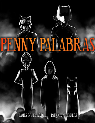 Penny Palabras - A Gun In Act One (Episode 05)