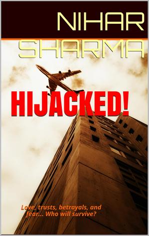 Hijacked! (Hijacked series, #1)