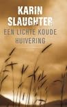 Een lichte koude ...