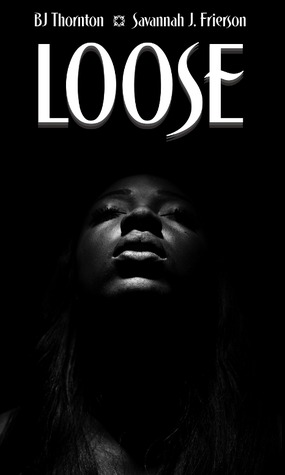 Loose (Kindle Edition)