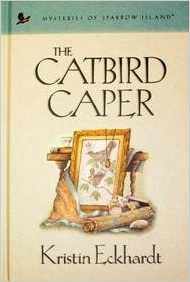 The Catbird Caper (Mysteries of Sparrow Island #19)