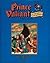 Prince Valiant in the Days of King Arthur (Prinz Eisenherz) 1955 (Limited Edition)