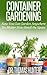 Container Gardening by Thomas Hunter