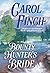 Bounty Hunter's Bride by Carol Finch