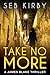 Take No More (James Blake, #1)