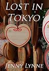 Lost in Tokyo by Jenny Lynne
