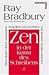 Zen in der Kunst des Schreibens : zweisprachig = Zen and the art of writing